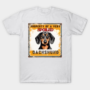 Property of a Spoiled Dachshund T-Shirt